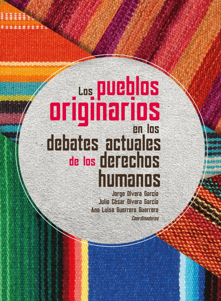 •Pueblos originarios en los debates actuales de los derechos humanos ...